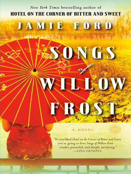 Title details for Songs of Willow Frost by Jamie Ford - Wait list